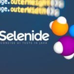 O que é e para que serve a ferramenta Selenide?